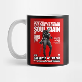 POSTER - THE SOUTH LONDON - SOUL TRAIN - ROWDY CROWD Mug